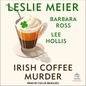 Irish Coffee Murder, Lee Hollis
