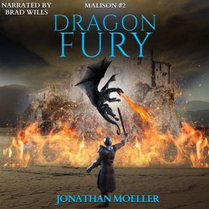 Malison Dragon Fury, Jonathan Moeller