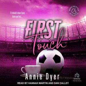 First Touch, Annie Dyer