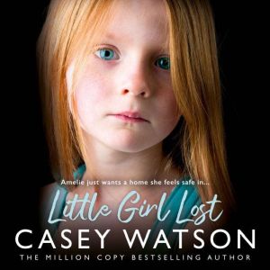 Little Girl Lost, Casey Watson