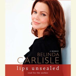 Lips Unsealed, Belinda Carlisle