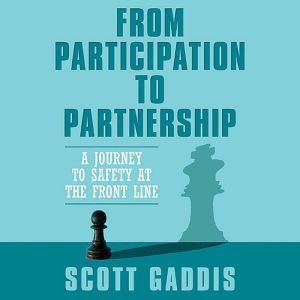 From Participation to Partnership, Scott Gaddis