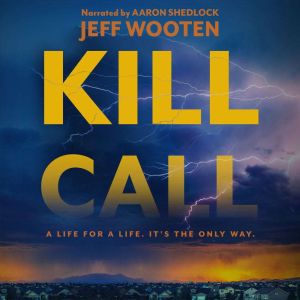 Kill Call, Jeff Wooten