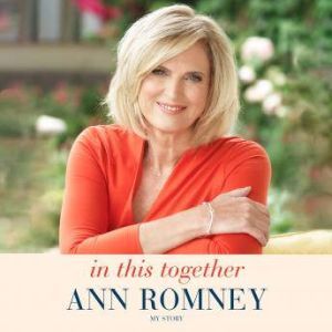 In This Together, Ann Romney