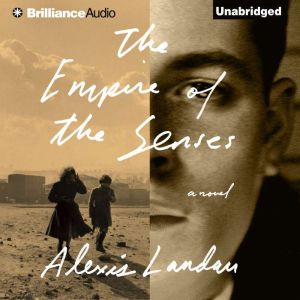 The Empire of the Senses, Alexis Landau
