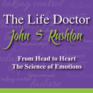 You are in Charge of Your Life, John Rushton