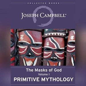 Primitive Mythology, Joseph Campbell