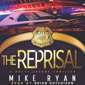 The Reprisal, Mike Ryan