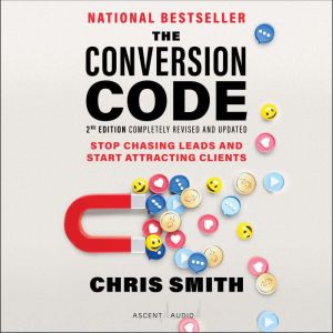 The Conversion Code, 2nd Edition, Chris Smith