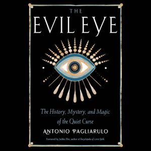 The Evil Eye, Antonio Pagliarulo