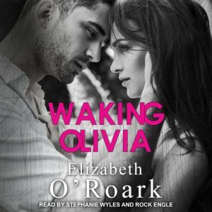 Waking Olivia, Elizabeth ORoark