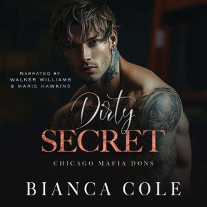 Dirty Secret: A Dark Enemies to Lovers Mafia Romance