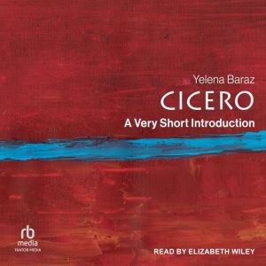 Cicero: A Very Short Introduction (Very Short Introductions)