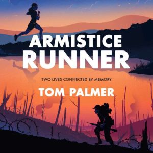 Armistice Runner, Tom Palmer
