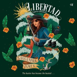 Libertad, Cassandra James