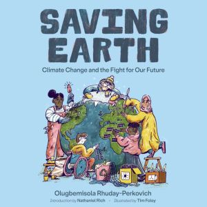 Saving Earth, Olugbemisola RhudayPerkovich