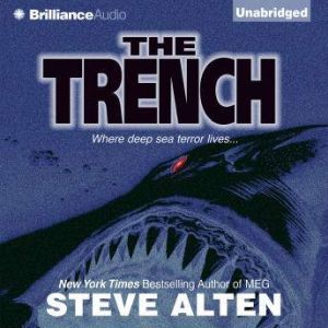 The Trench, Steve Alten