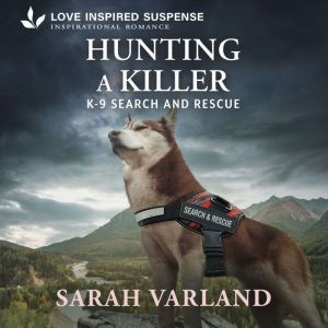 Hunting a Killer, Sarah Varland