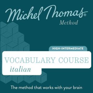 Italian Vocabulary Course Michel Tho..., Michel Thomas