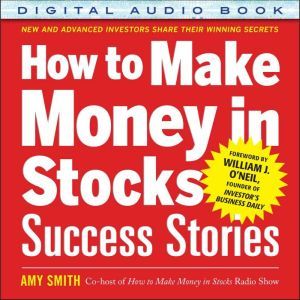 How to Make Money in Stocks Success S..., Amy Smith