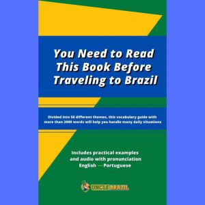 You Need to Read this Book Before Tra..., Uncle Brazil