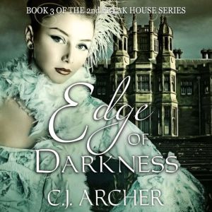 Edge of Darkness, C.J. Archer