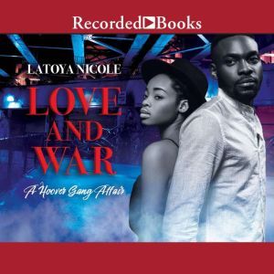 Love and War, Latoya Nicole
