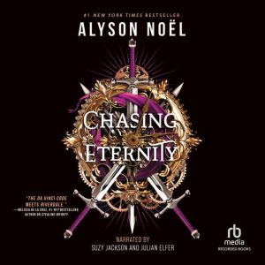 Chasing Eternity, Alyson Noel
