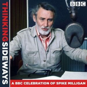 Thinking Sideways: A BBC Celebration of Spike Milligan