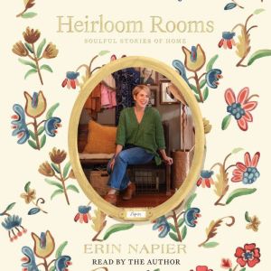 Heirloom Rooms, Erin Napier