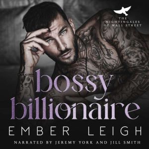 Bossy Billionaire, Ember Leigh