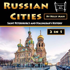Russian Cities, Kelly Mass