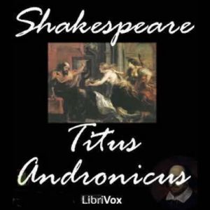 Titus Andronicus, William Shakespeare