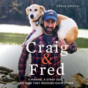 Craig  Fred, Craig Grossi