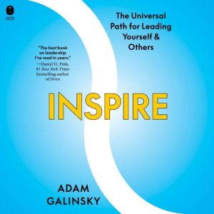 Inspire: The Universal Path for Leading Yourself and Others