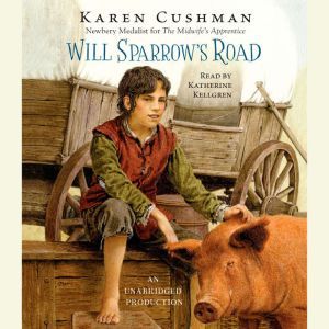 Will Sparrows Road, Karen Cushman