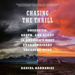 Chasing the Thrill, Daniel Barbarisi