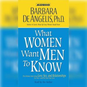 What Women Want Men to Know, Barbara DeAngelis