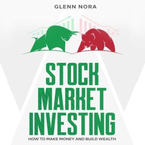 Stock Market Investing, Glenn Nora