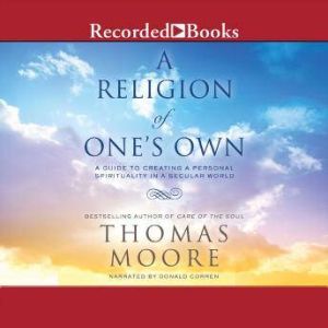 A Religion of Ones Own, Thomas Moore
