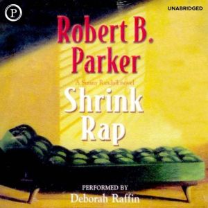 Shrink Rap, Robert Parker