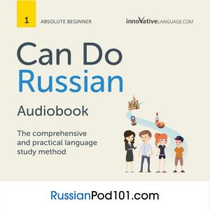 Learn Russian Can do Russian, RussianPod101.com