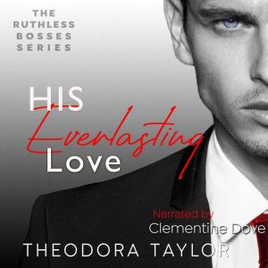 His Everlasting Love, Theodora Taylor