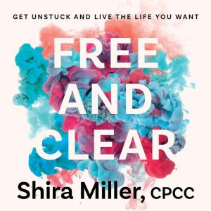 Free and Clear, Shira Miller