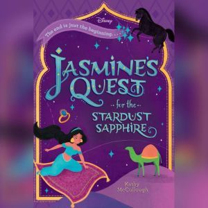 Jasmines Quest for the Stardust Sapp..., Kathy McCullough