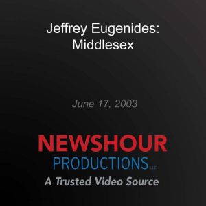 Jeffrey Eugenides Middlesex, PBS NewsHour