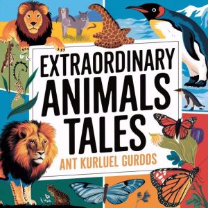 Extra Ordinary Animal Tales, Swati Jain