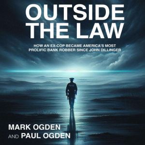 Outside The Law, Mark Ogden