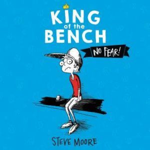 King of the Bench No Fear!, Steve Moore