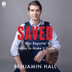 Saved, Benjamin Hall